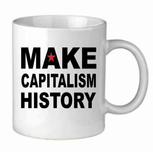 Tazza "Make Capitalism History"