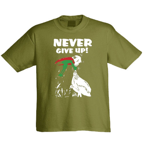 Klæd T-Shirt "Never give up!"