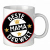 Tasse "Beste Mama der Welt"