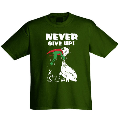 Camiseta "Never give up!"