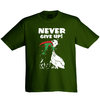 T-Shirt "Never give up!"
