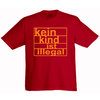 Børn T-Shirt "Kein kind ist illegal"