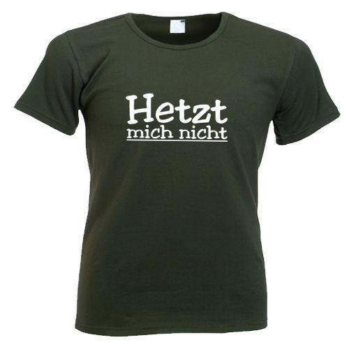 Camiseta de mujer "Hetzt mich nicht"